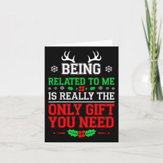 Being Related To Me Funny Christmas Family Xmas Pa Card