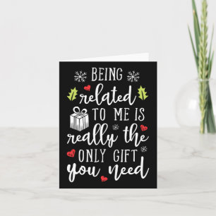 Being Related To Me Funny Christmas Family Xmas Pa Card