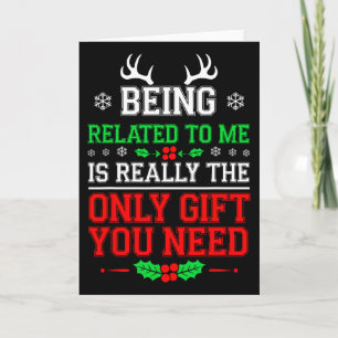 Being Related To Me Funny Christmas Family Xmas Pa Card