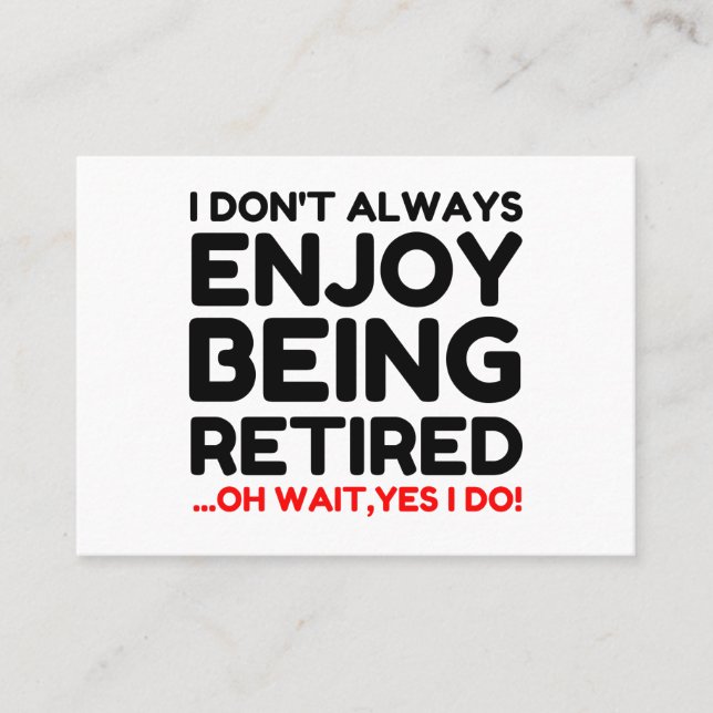 Being Retired Business Card (Front)