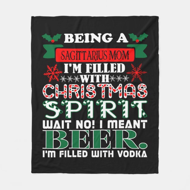 Being Sagittarius Mum Christmas Spirit Beer Fleece Blanket (Front)