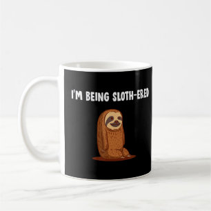 Being Slothered  Sloth  Humour Lazy Animal Meme  Coffee Mug