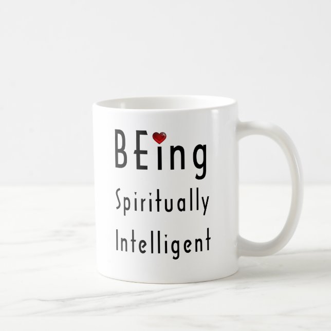 BEing Spiritually Intelligent Coffee Mug (Right)