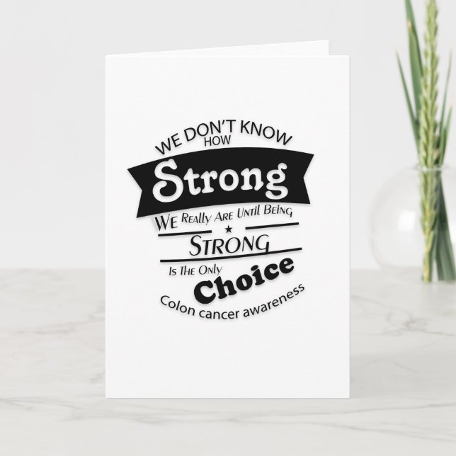 Being Strong Colon Cancer Awareness Card (Front)