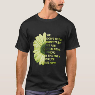 Being Strong Green Flower Non-Hodgkin Lymphoma Awa T-Shirt