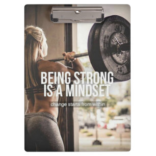 Being Strong Is A Mindset - Women's Gym Workout Clipboard