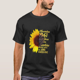 Being Sunshine 60th Birthday November 1961 T-Shirt