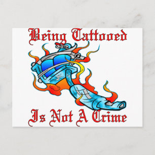 Being Tattooed Is Not A Crime Postcard