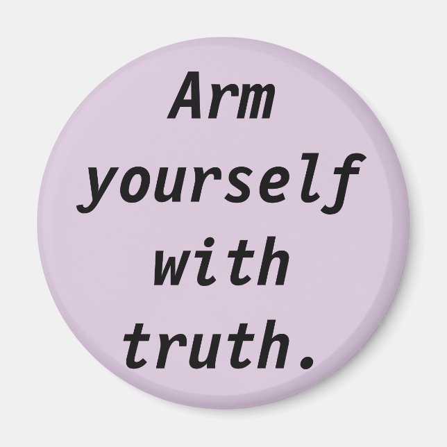 Being Truthful Quote Magnet (Front)