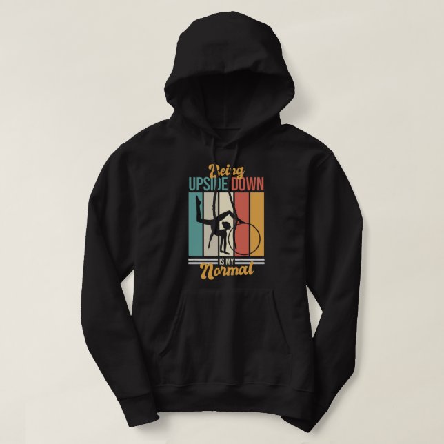 Being Upside Down Is My Normal Funny Colourful Vin Hoodie (Design Front)