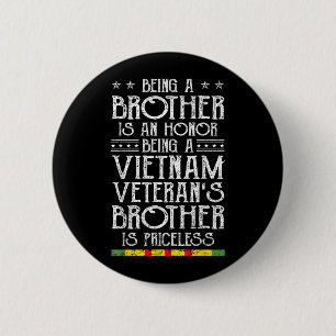 Being Vietnam Veteran Brother is Priceless Family 6 Cm Round Badge