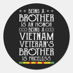 Being Vietnam Veteran Brother is Priceless Family Classic Round Sticker