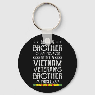 Being Vietnam Veteran Brother is Priceless Family Key Ring