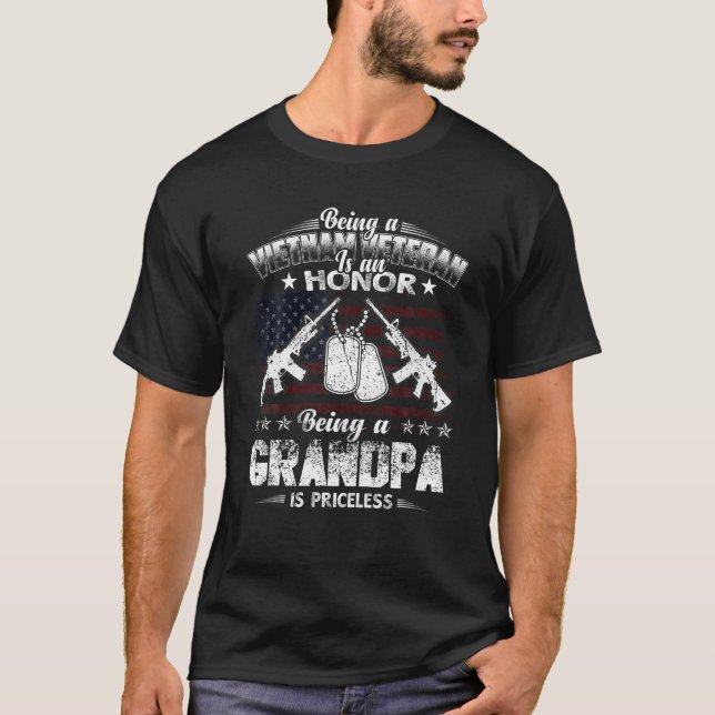 Being Vietnam Veteran Is Honer Being Grandpa Is Pr T-Shirt (Front)