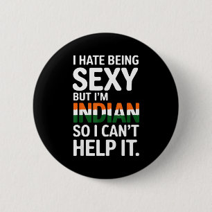 Being Y Indian Funny India 6 Cm Round Badge