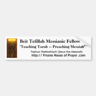 Beit Tefillah Bumper Sticker - Jesus the Messiah