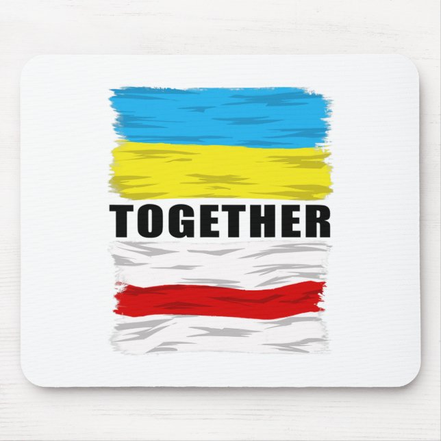 Belarus Supports Ukraine Stop War Together  Mouse Pad (Front)