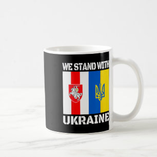 Belarusian Support Ukrainian We Stand With Ukraine Coffee Mug