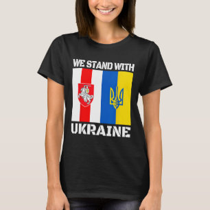 Belarusian Support Ukrainian We Stand With Ukraine T-Shirt