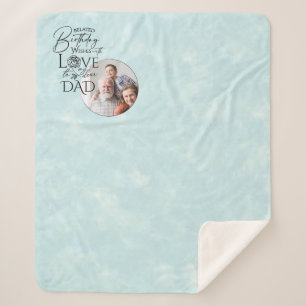 Belated Birthday Calligraphy Photo Design For Dad Sherpa Blanket