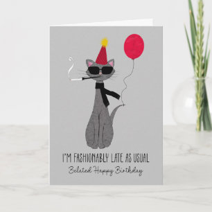 Belated Birthday Fashionable Cat Card