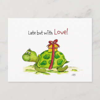 Belated Birthday Turtle - Late but with Love Postcard