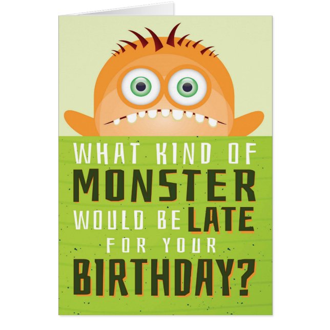 Belated Birthday, - What Kind of Monster is LATE? (Front)
