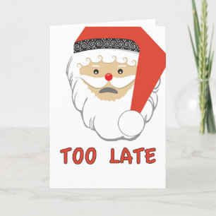 Belated Christmas Wishes from Sad Santa Claus Holiday Card