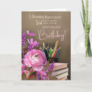 Belated Tutor Birthday – Pink Roses & Study Theme Card