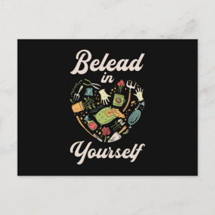 Belead In Yourself Gardening Garden Gardener Funny Postcard