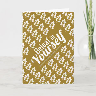 Beleaf in Yourself, White Leaf Card