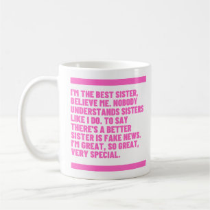 Beleive Me Series - Best Sister Coffee Mug
