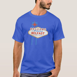 Belfast - Vegas sign T-Shirt