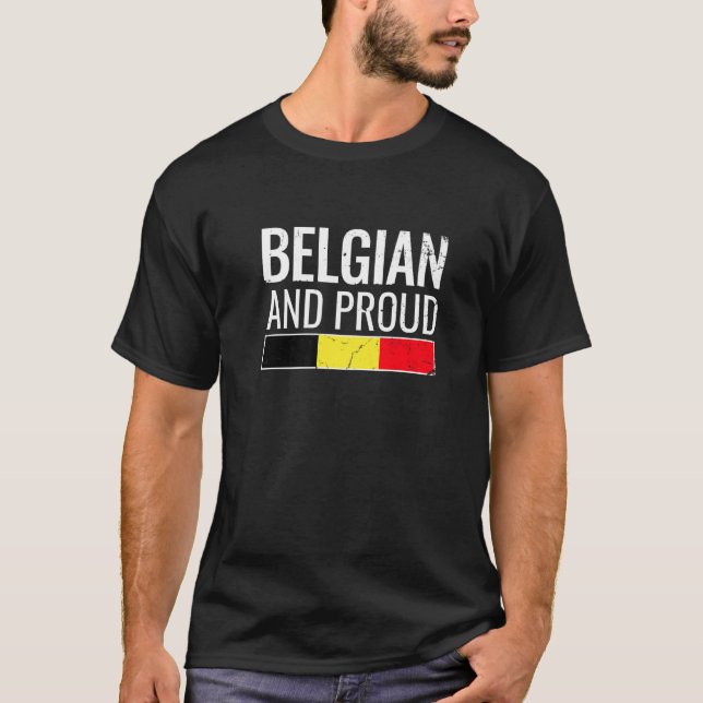 Belgian And Proud Belgium Flag   T-Shirt (Front)