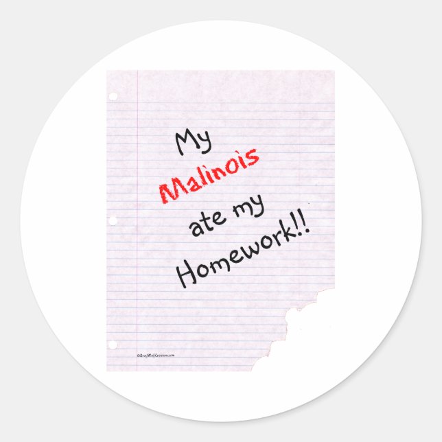 Belgian Malinois Ate My Homework - Sticker (Front)