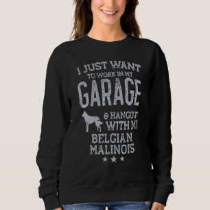 Belgian Malinois Dad Car Garage Hangout Men Sweatshirt