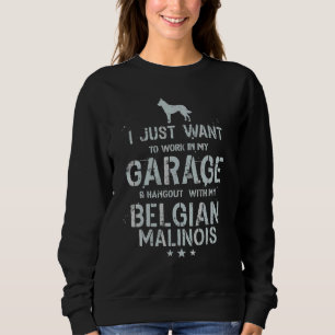 Belgian Malinois Dad Garage Men Hang Sweatshirt