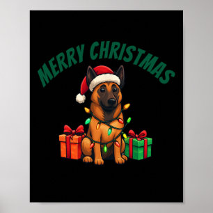 Belgian Malinois Dressed Up For Christmas Poster