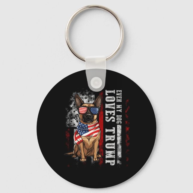 Belgian Malinois Even My Dog Loves Trump Funny  Key Ring (Front)