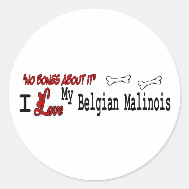 Belgian Malinois (I Love) Sticker (Front)