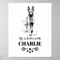 Belgian Malinois Life is better Custom Dog Name