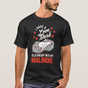 Belgian Malinois Valentine's Day Meleche Herder Ma T-Shirt