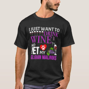 Belgian Malinois Wine T-Shirt