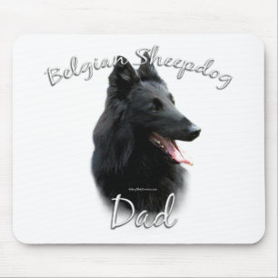 Belgian Sheepdog Dad 2 Mouse Pad