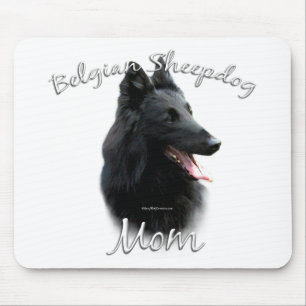 Belgian Sheepdog Mum 2 Mouse Pad