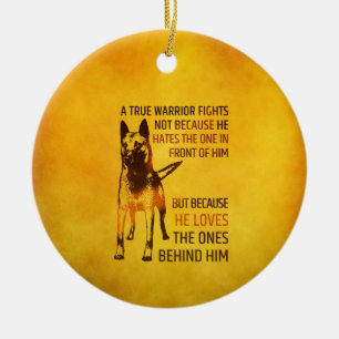 Belgian shepherd - Malinois  - true warrior Ceramic Tree Decoration