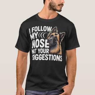 Belgian Tervuren Lover Puppy My Nose Belgian Tervu T-Shirt