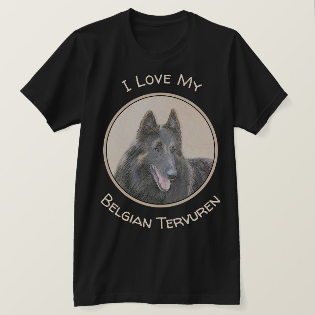 Belgian Tervuren Painting - Cute Original Dog Art T-Shirt (Design Front)