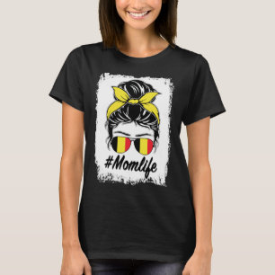 Belgium Flag Belgian Mum Messy Bun Mum Life T-Shirt