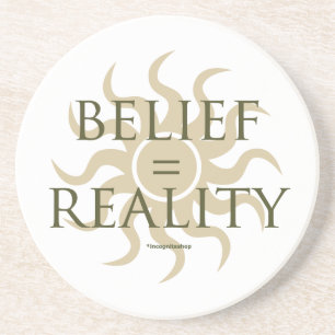 Belief = Reality Coaster